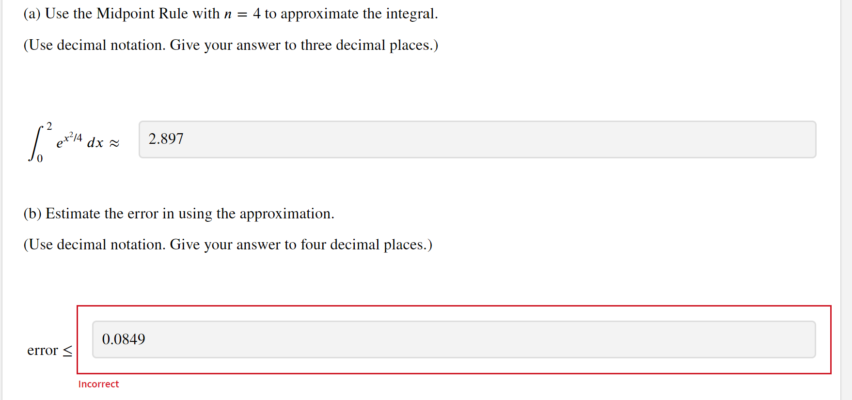 the integral. (Use decimal notation. Give your answer to three decimal places.)