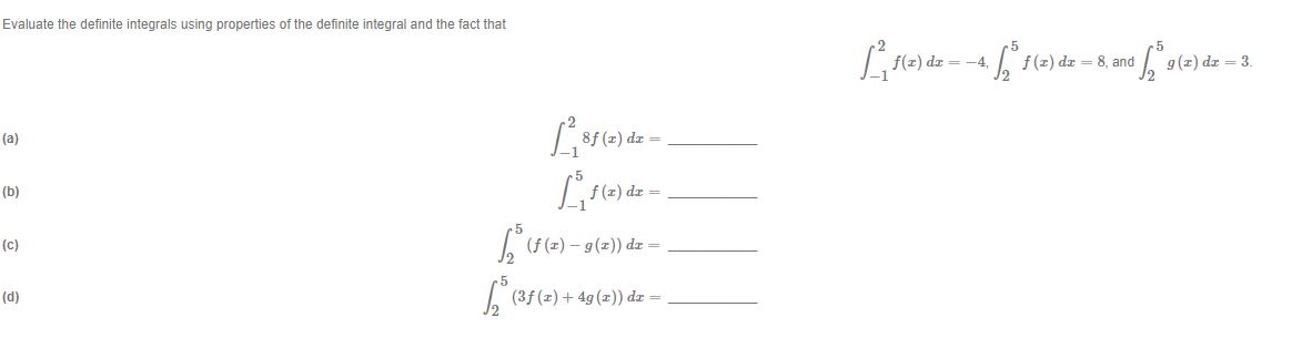 fact that f(x) dx 8f (x) dx + 4g(x)) = 8, and