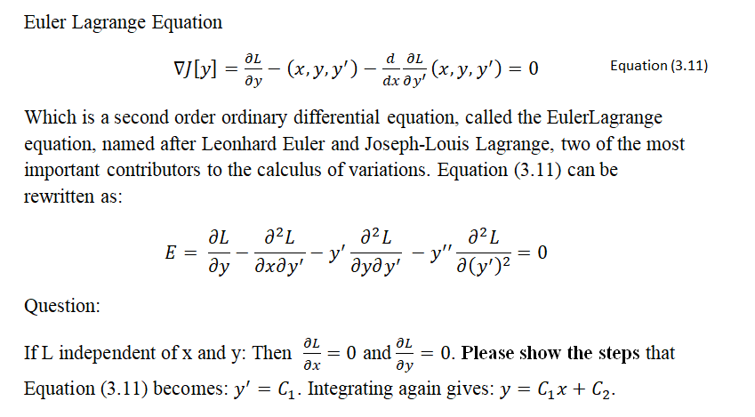  Euler Lagrange Equation VLy] = OL d OL Equation (3.11) ay