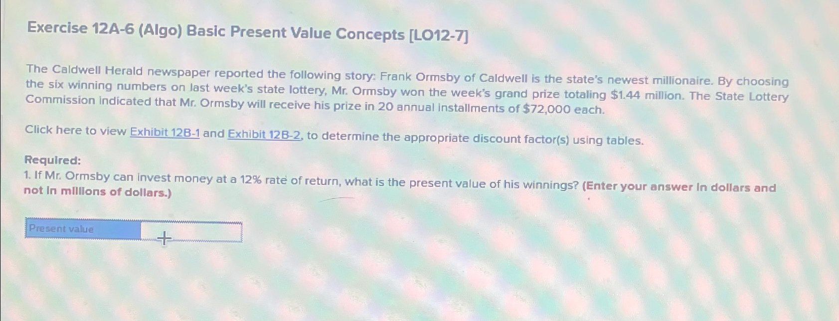 reported the following story: Frank Ormsby of Caldwell is the state's newest