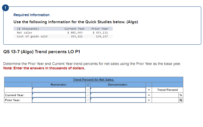  Required Information Use the following information for the Quick Studies below.