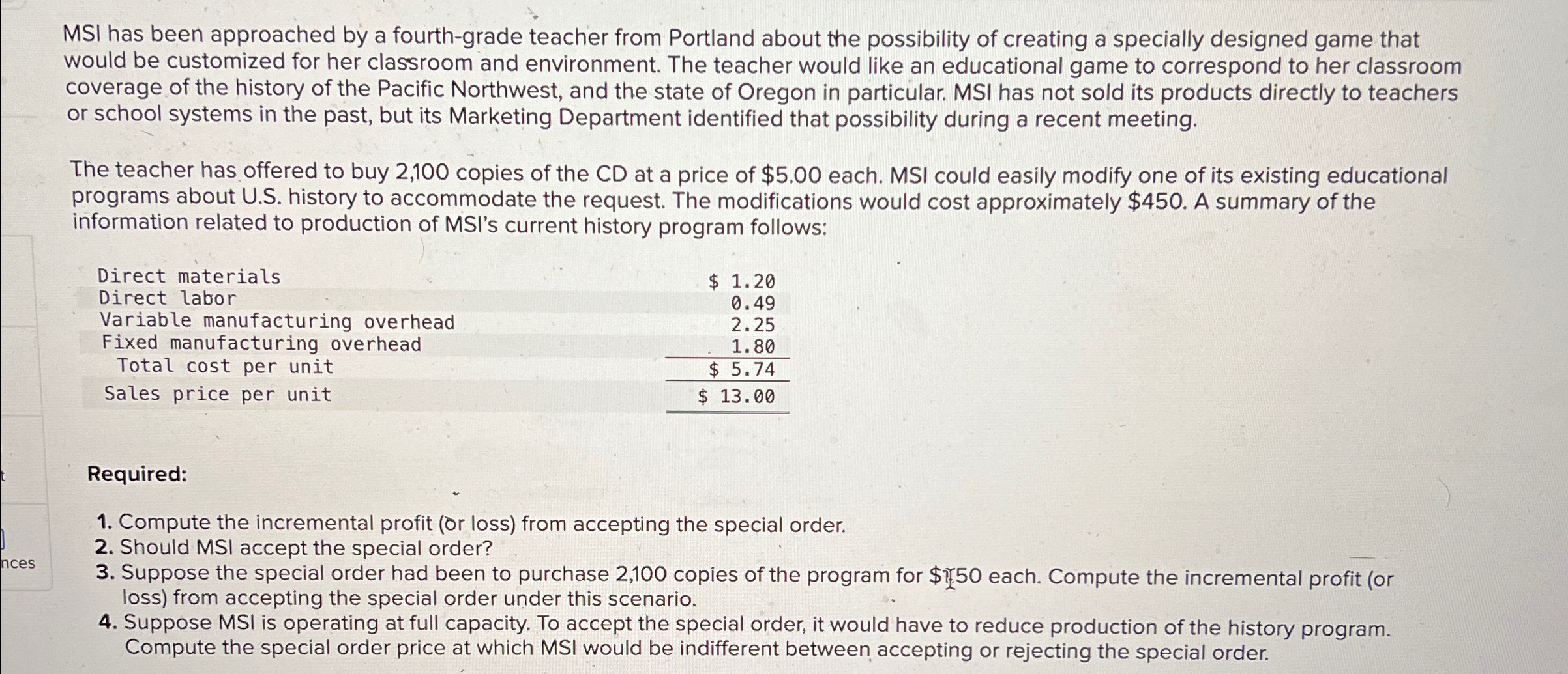  MSI has been approached by a fourth-grade teacher from Portland about