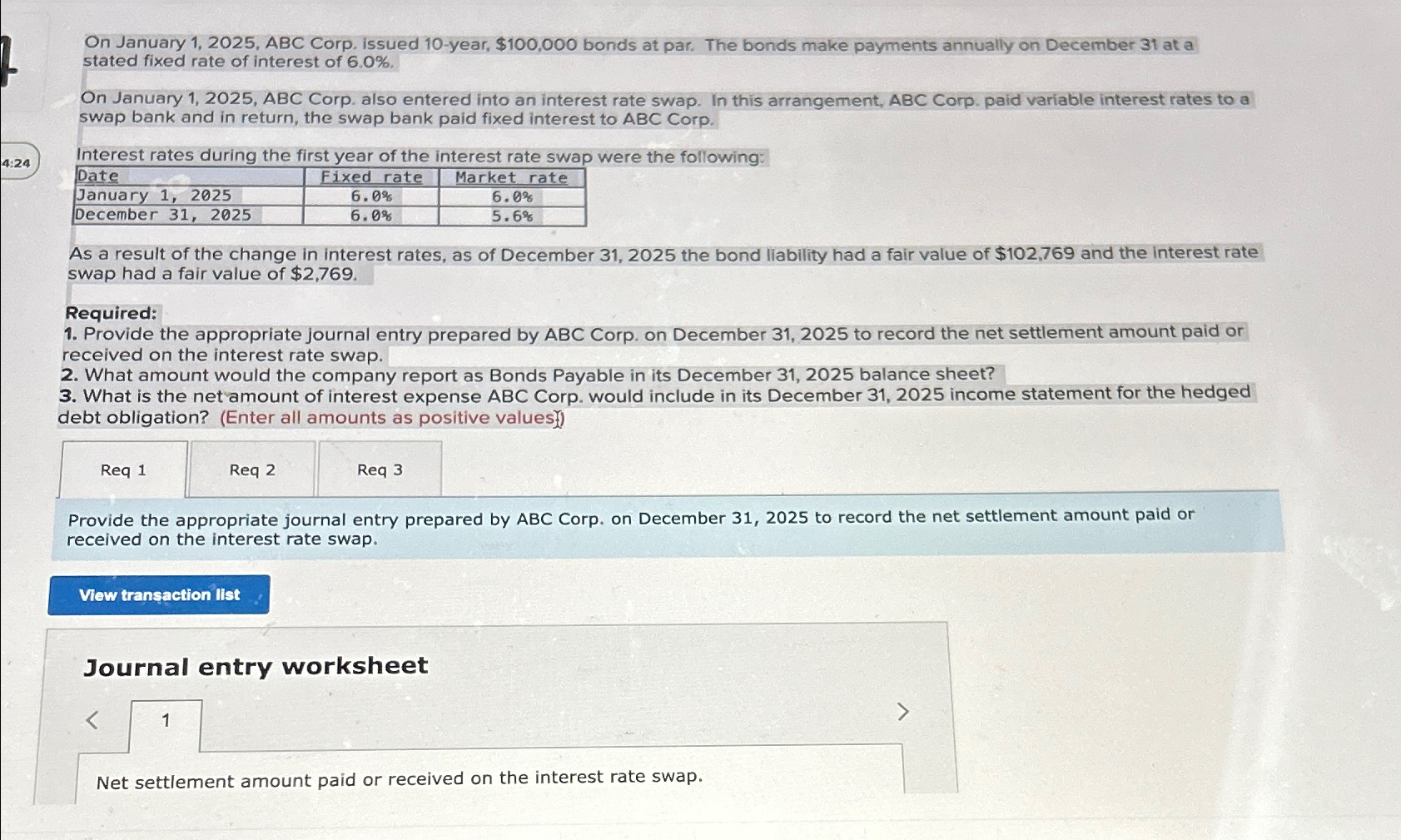On January 1,2025,ABC Corp. issued 10-year, $100,000 bonds at par. The