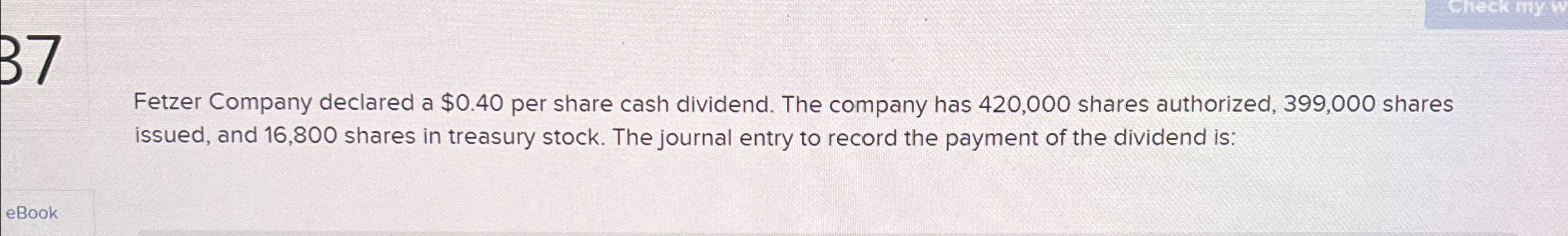 has 420,000 shares authorized, 399,000 shares issued, and 16,800 shares in treasury