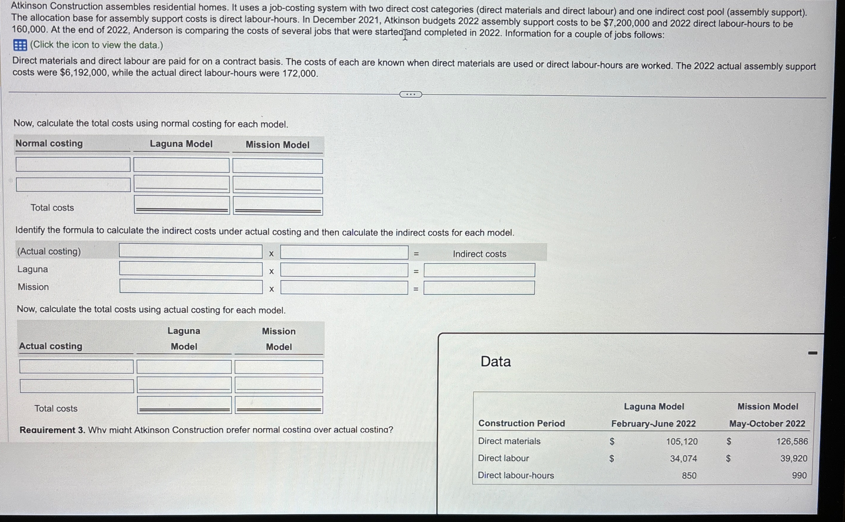 Atkinson Construction assembles residential homes. It uses a job-costing system with