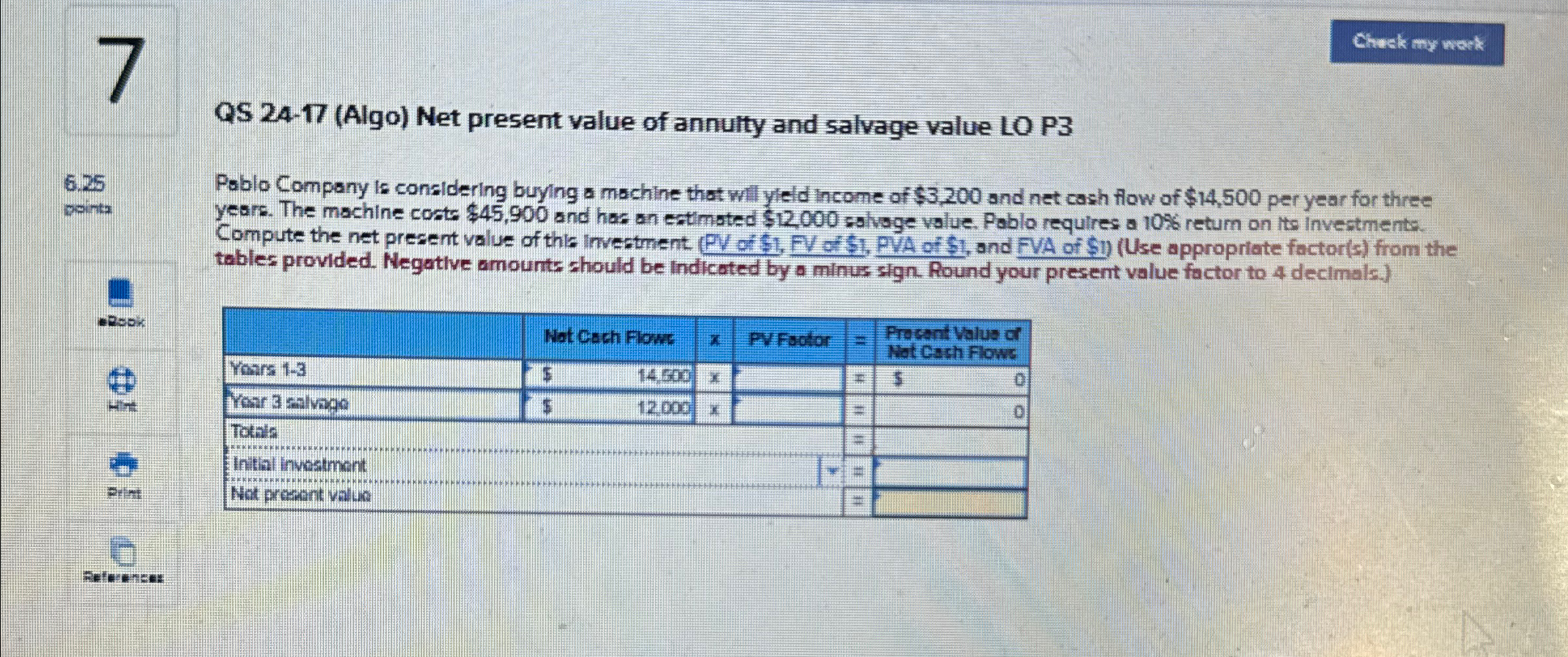  QS 24-17(Algo) Net present value of annuity and salvage value LO