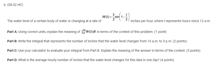 6. (08.02 HC) W(t) = -sin 1- The water level of