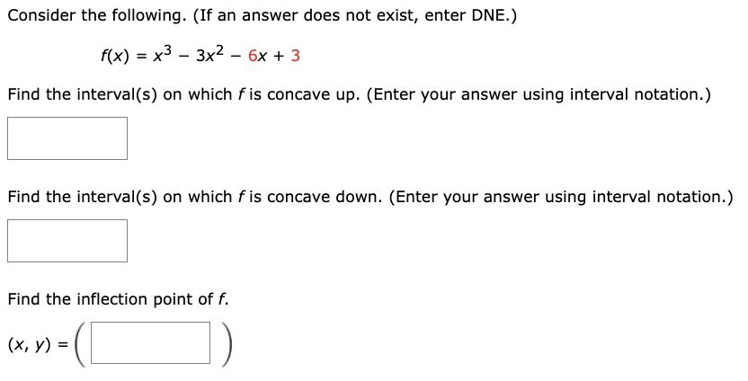 f(x) = x3 - 3x2 - 6x + 3 Find the interval(s)