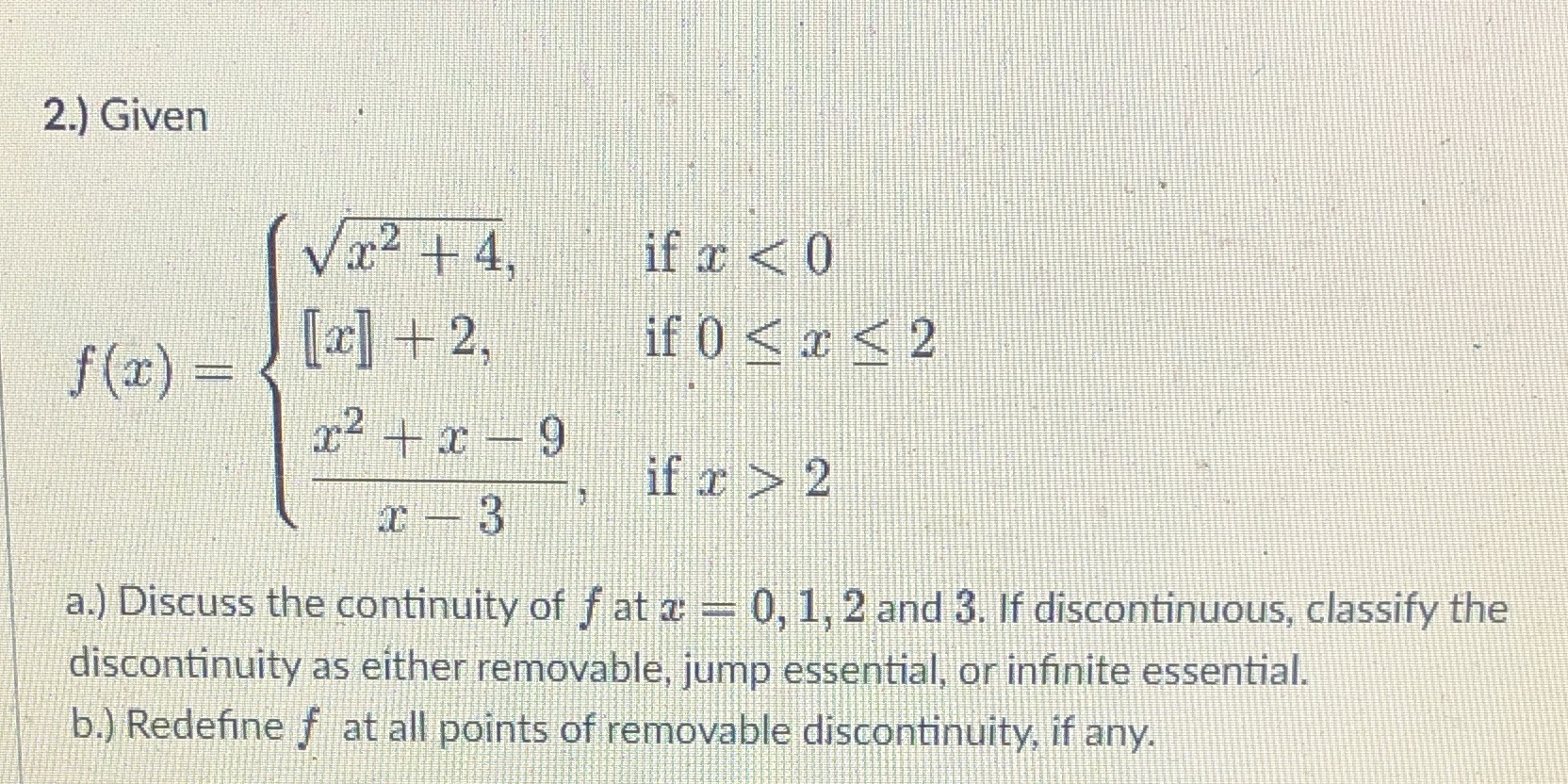 2 x-3 a.) Discuss the continuity of f at a = 0,