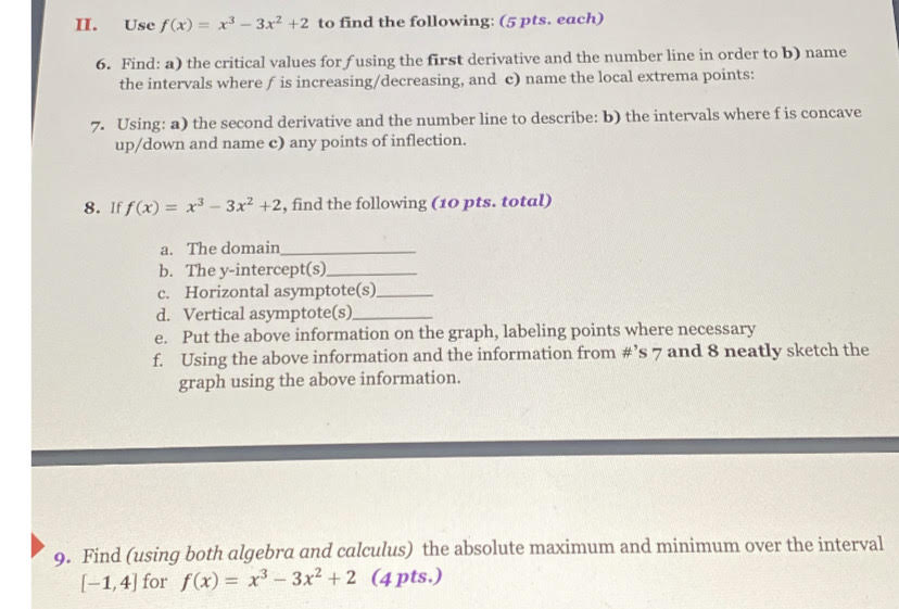 f(x) = x3 -3x2 +2 to find the following: (5 pts. each)