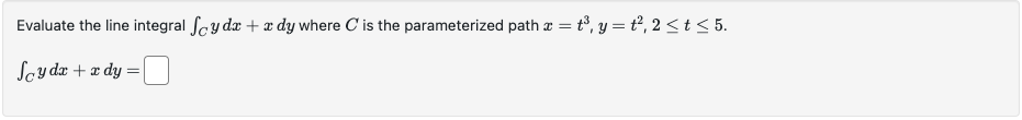 Evaluate the line integral fcydx + X dy where C is the