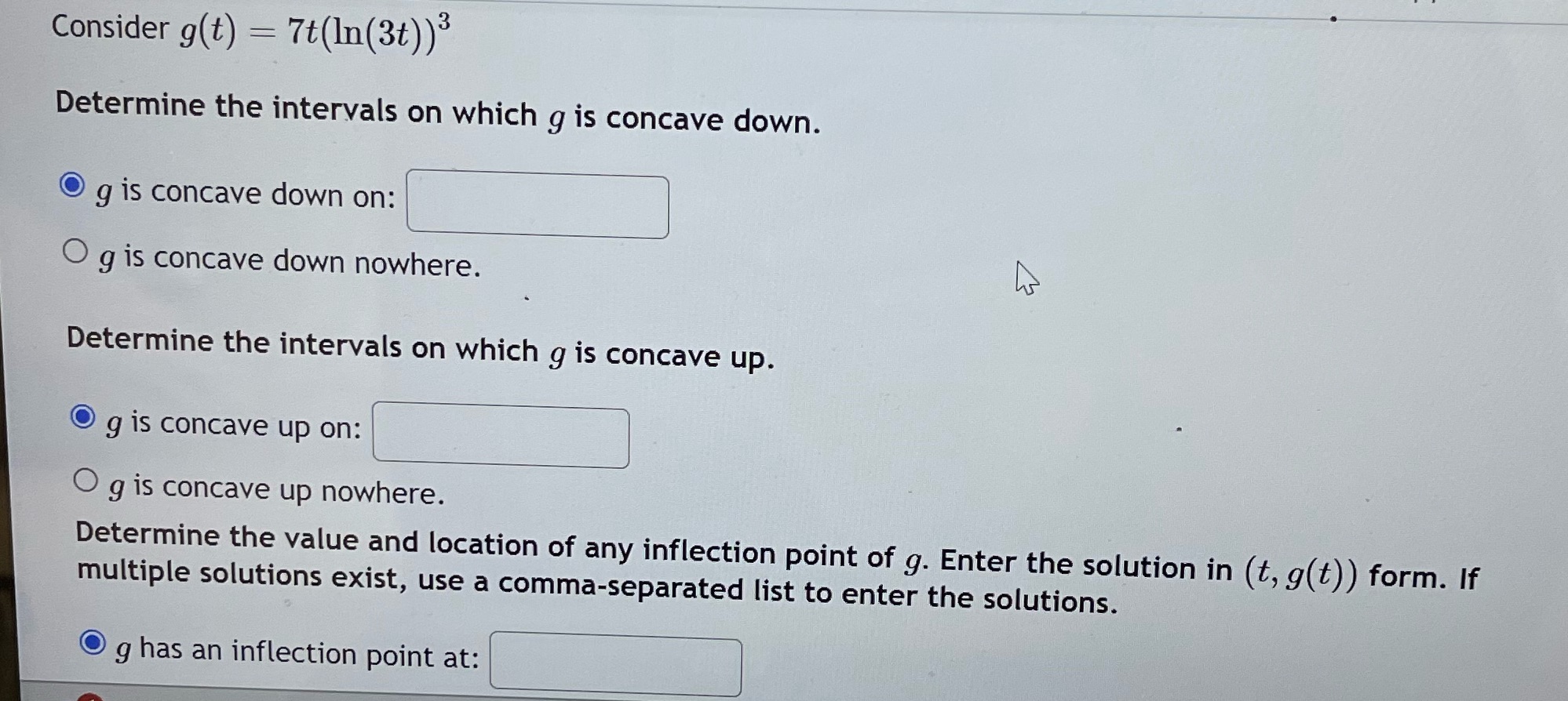 g is concave down. g is concave down on: O g is