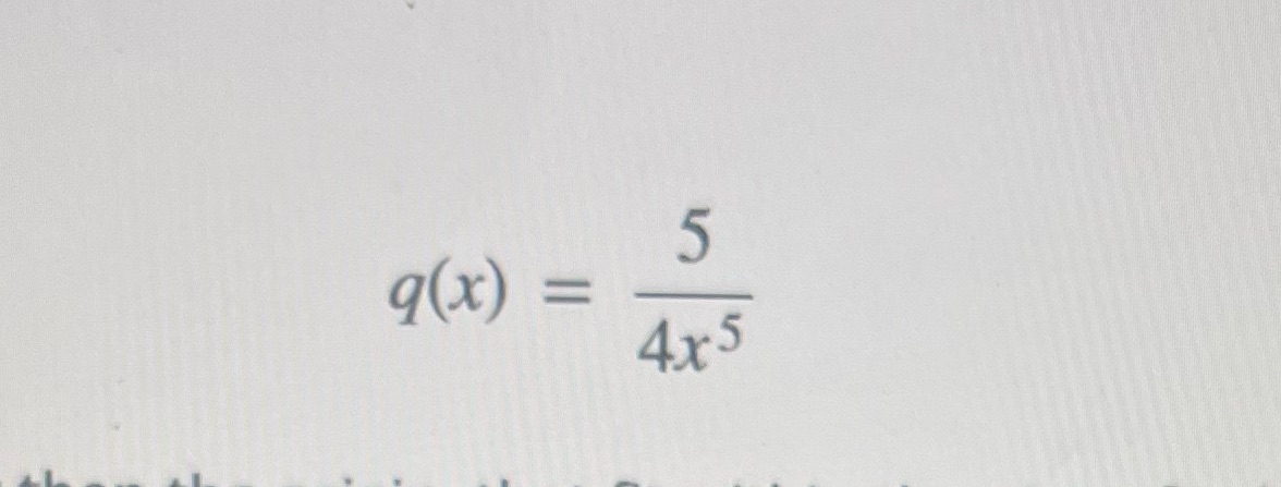 5 q(x) = 4x5