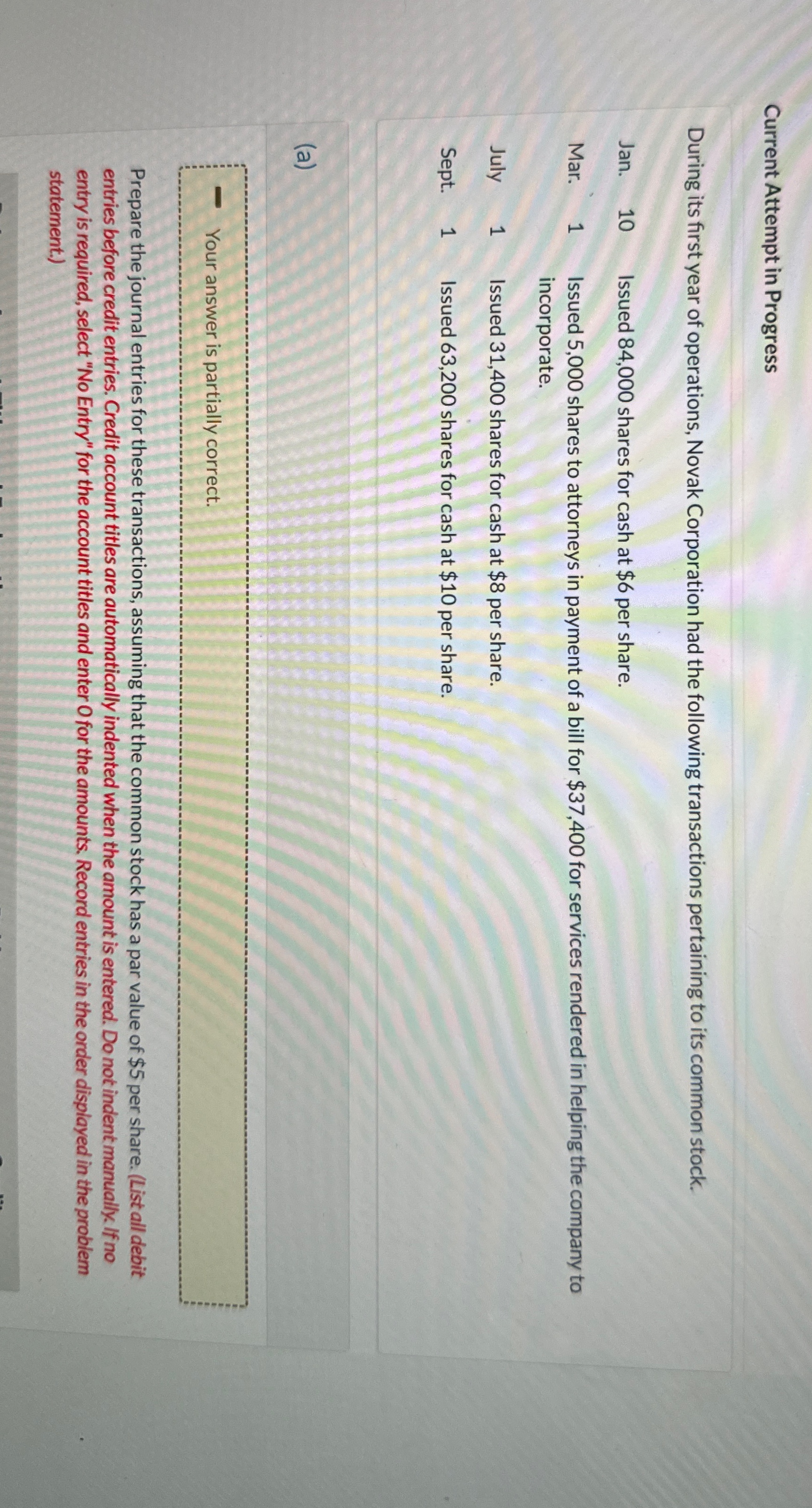 Corporation had the following transactions pertaining to its common stock. Jan. 10