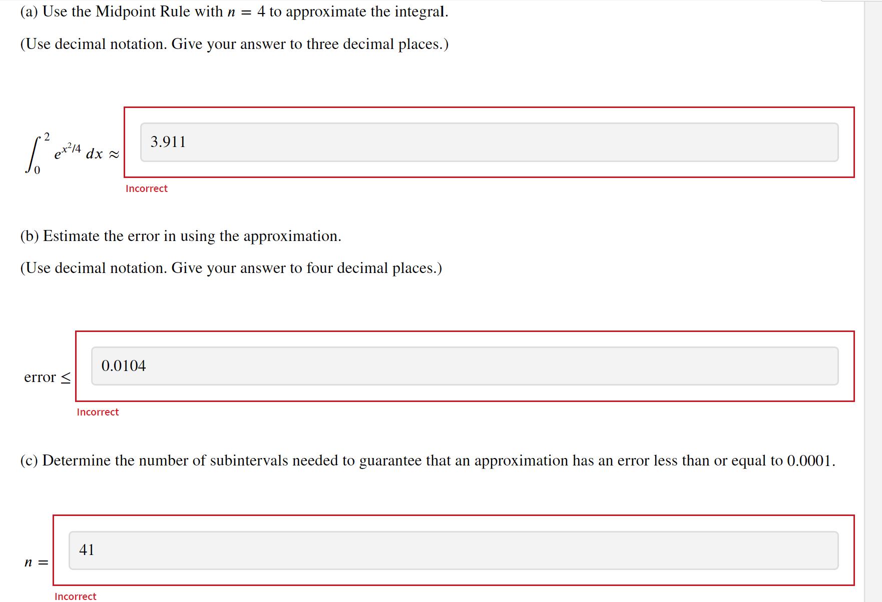  (a) Use the Midpoint Rule with n = 4 to approximate