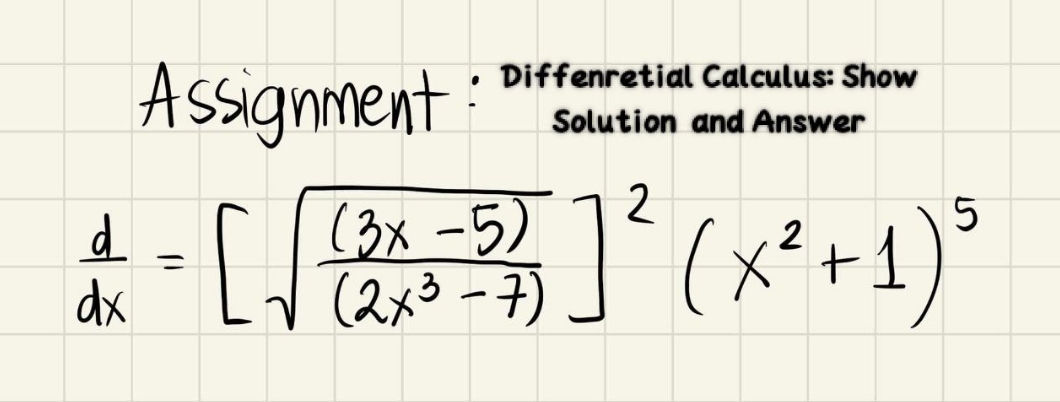 AssgnMenY Diffenretial Calculus: Show Solution and Answer 12