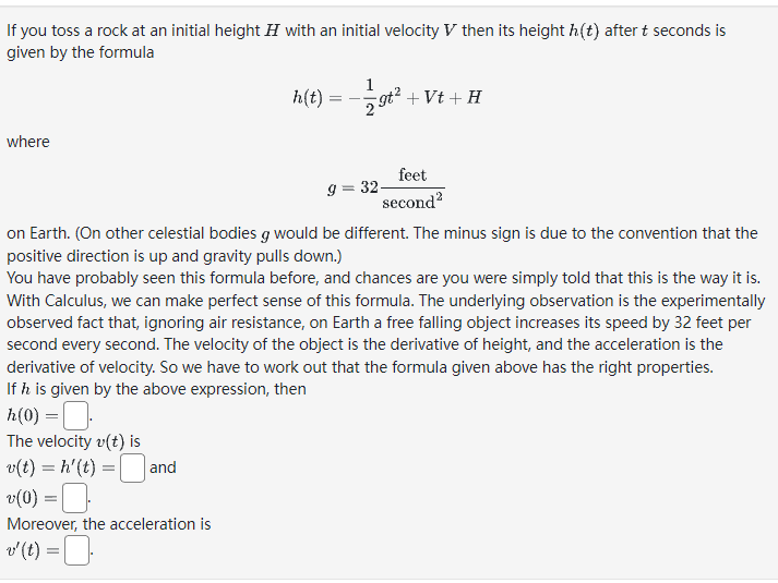 an initial velocity V then its height h(t) after t seconds is