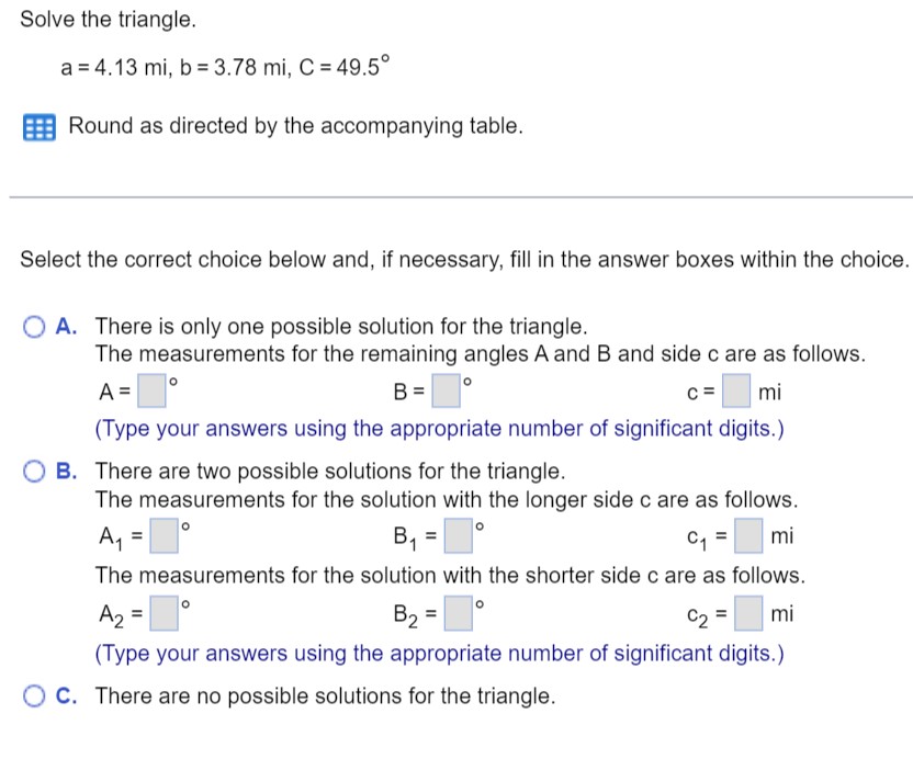 C = 49.5 Round as directed by the accompanying table. Select the