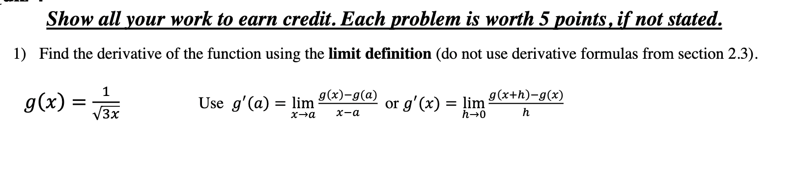  Show all your work to earn credit. Each problem is worth