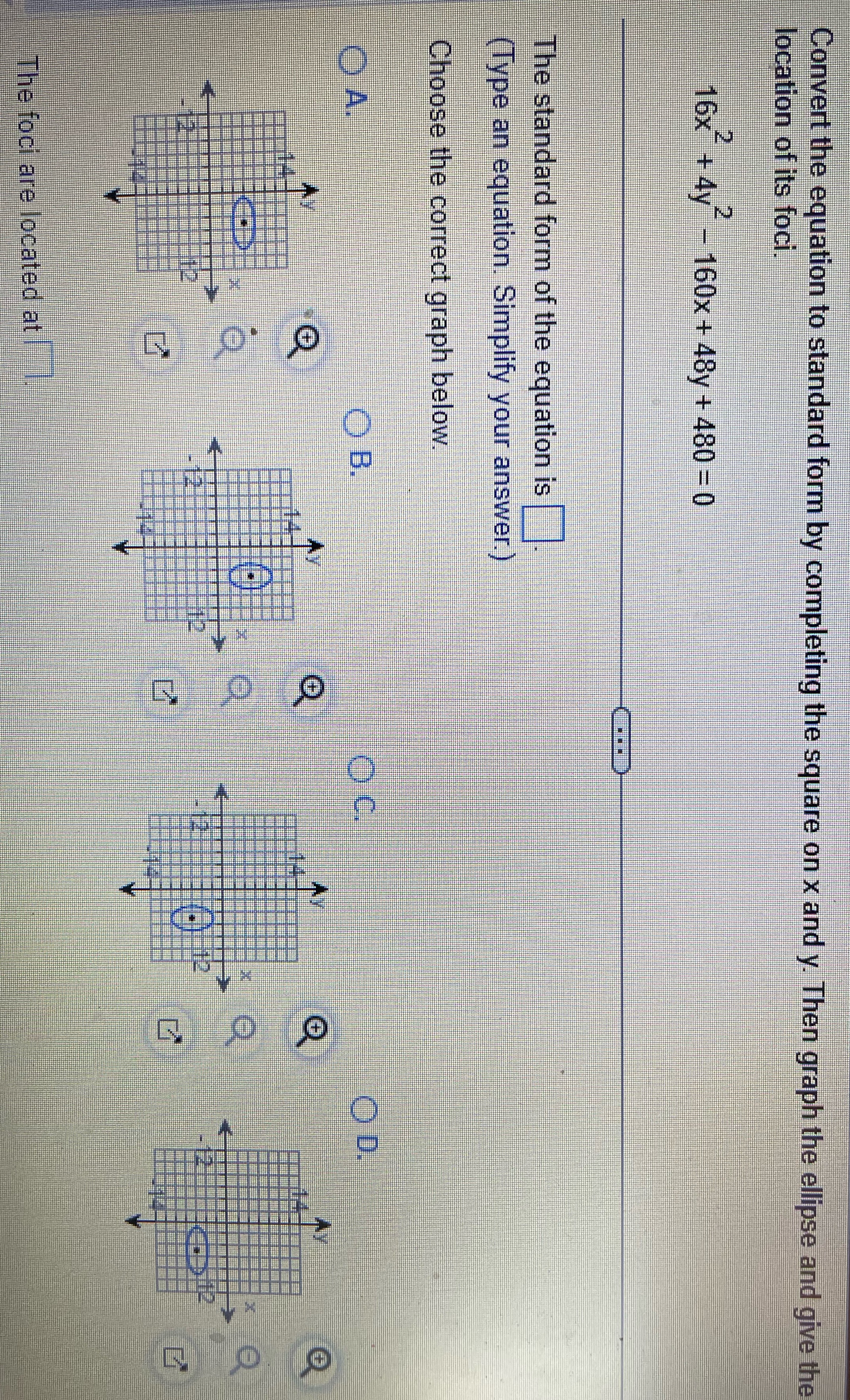  Convert the equation to standard form by completing the square on