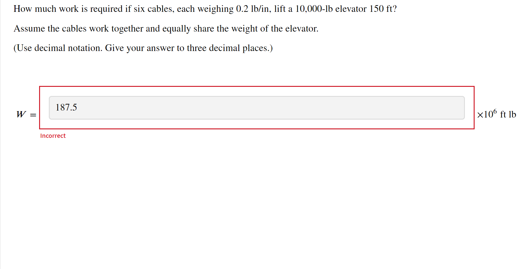 lb/in, lift a 10,000lb elevator 150 ft? Assume the cables work together