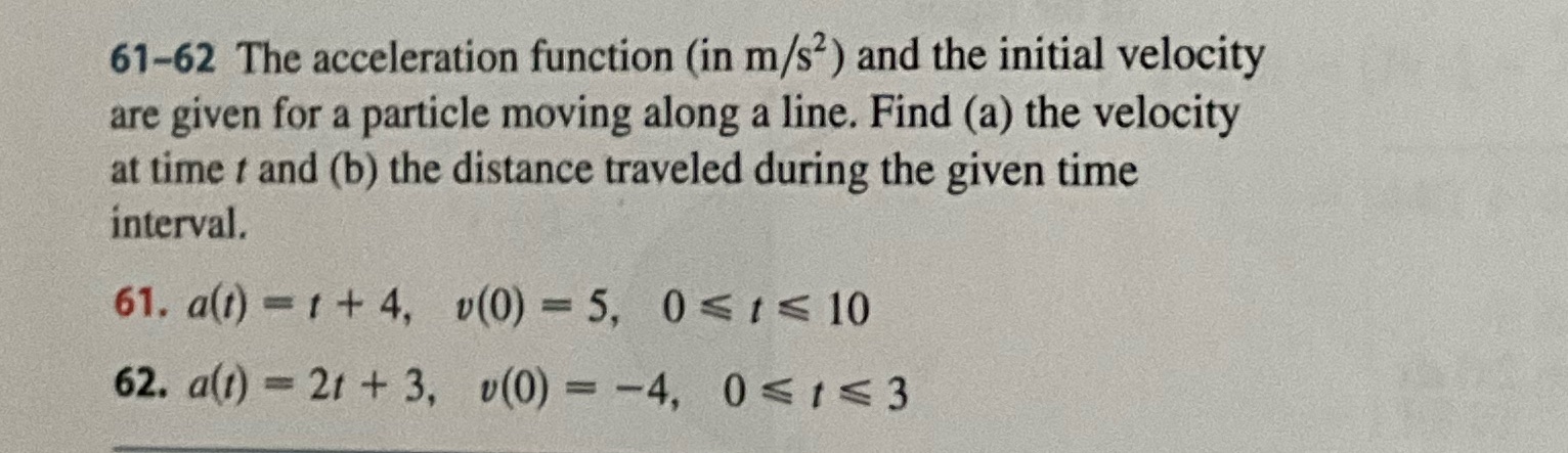 and thank you! ? 61-62 The acceleration function (in m/s?) and the