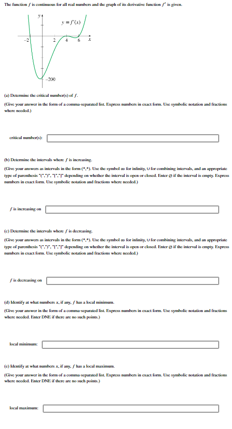  The function / is continuous for all real numbers and the