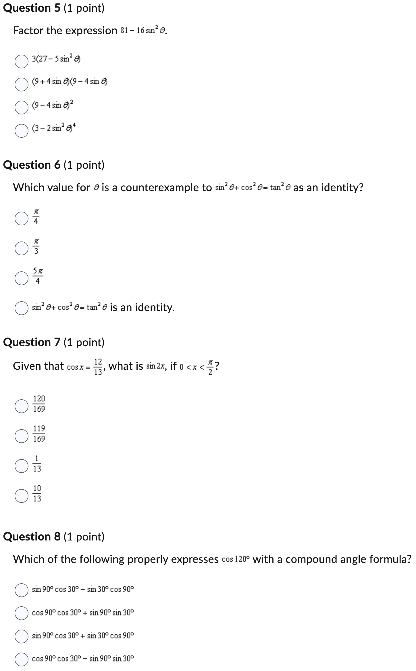 equation = 1 have for 0 5x5 2\"? Question 2 (1 point)