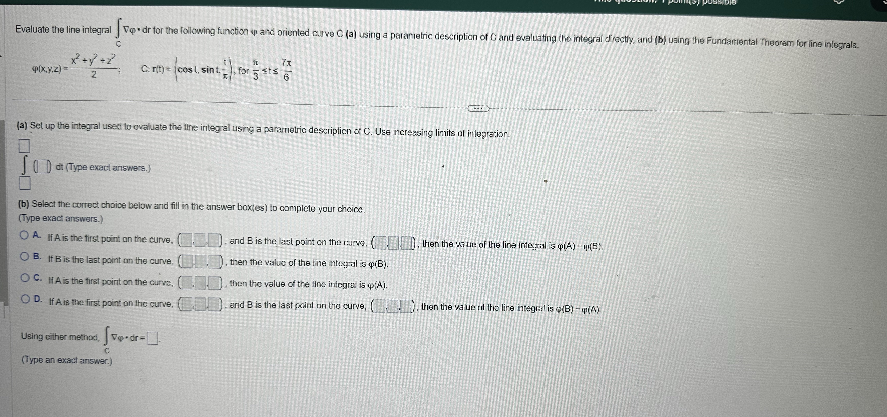  Evaluate the line integral Vp . dr for the following function