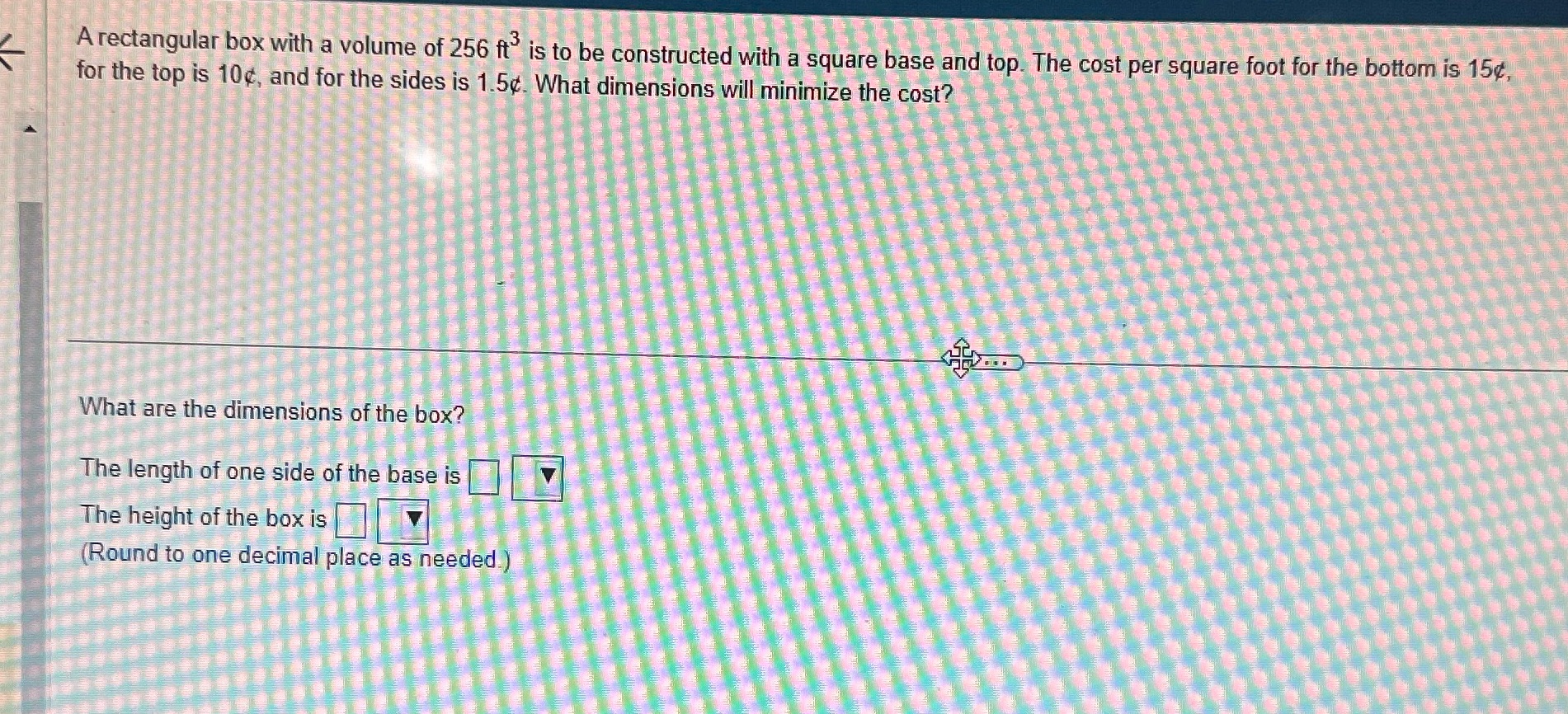 be constructed with a square base and top The cost per square