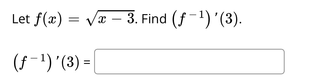 3. Find (f l) '(3). Let f@)