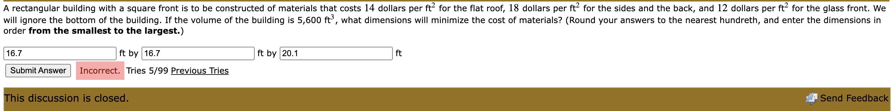 of materials that costs 14 dollars per ft for the flat roof,