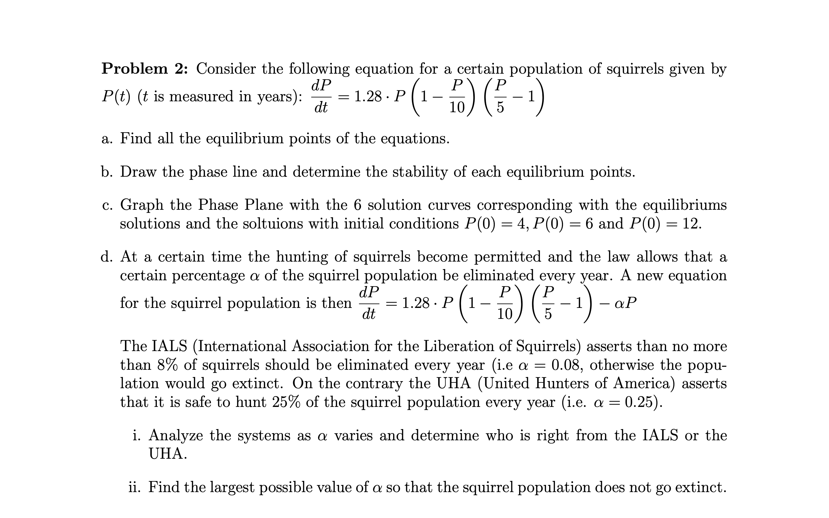  Problem 2: Consider the following equation for a certain population of