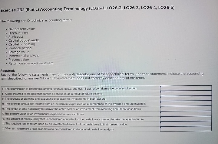  Exercise 26.1(Static) Accounting Terminology (LO26-1, LO26-2, LO26-3, LO26-4, LO26-5) The following