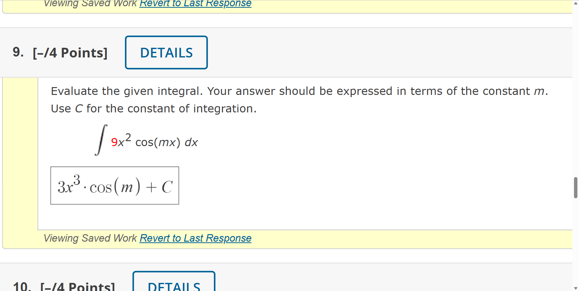  Viewing Saved Work Revert to Last Response 9. [-/4 Points] DETAILS
