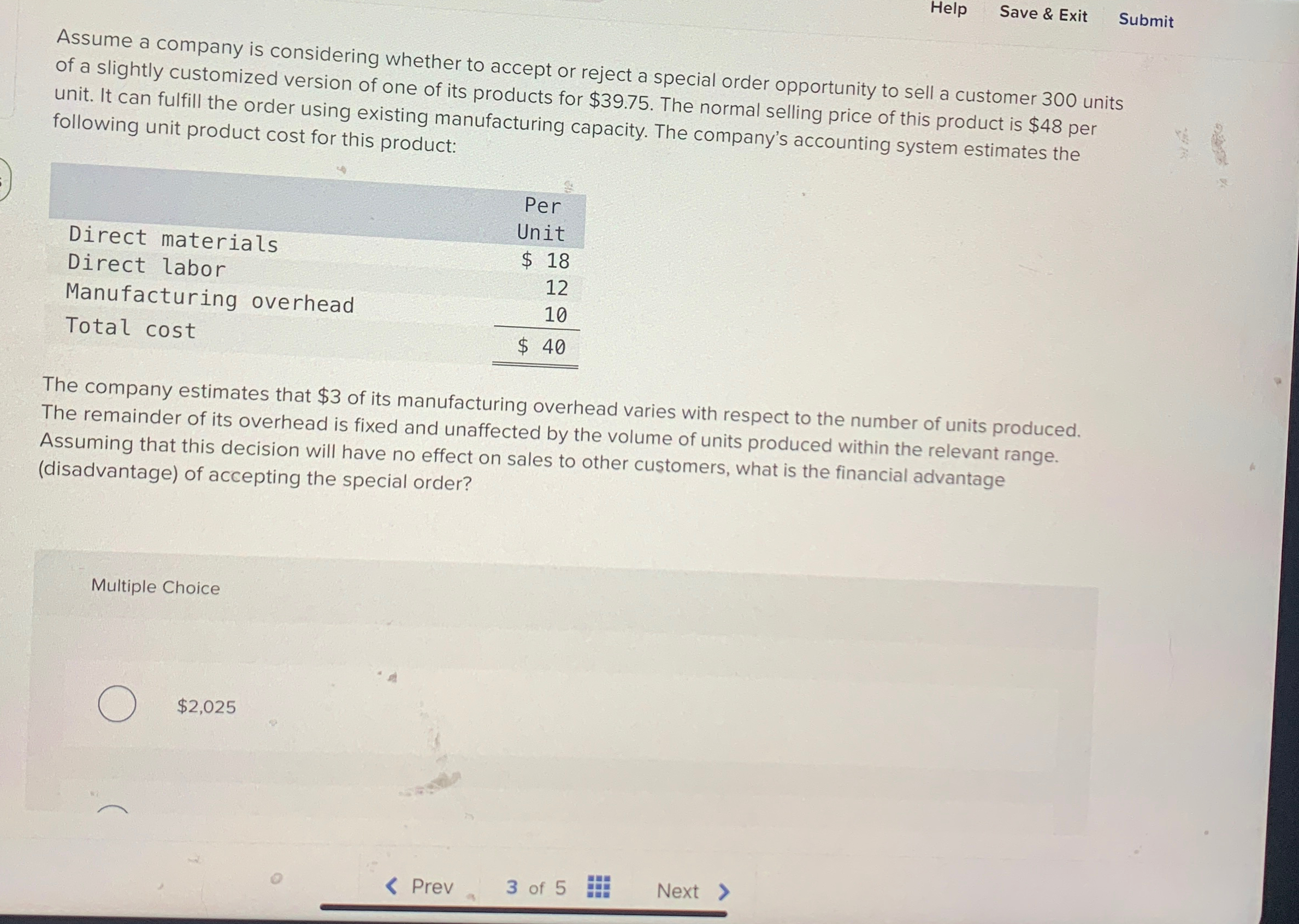 to accept or reject a special order opportunity to sell a customer