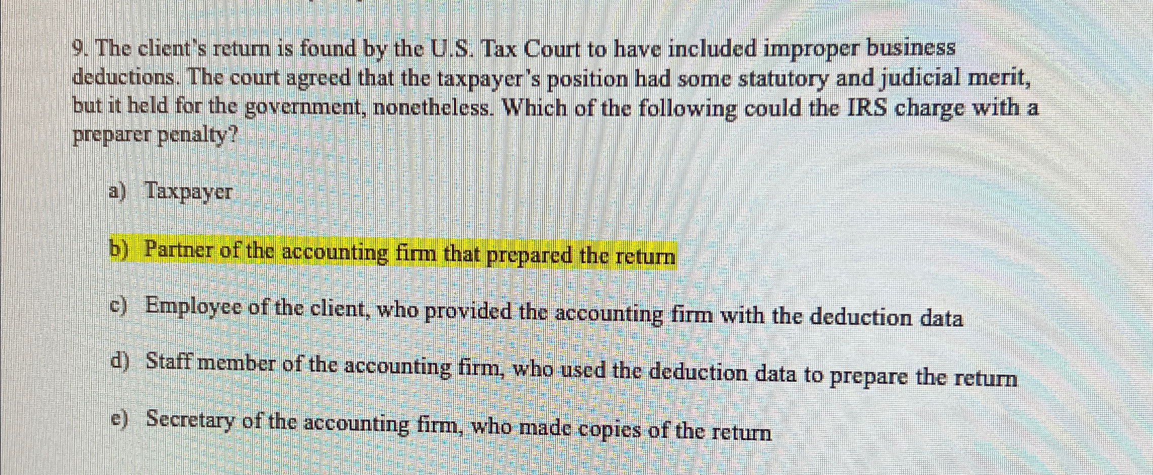  The client's retum is found by the U.S. Tax Court to