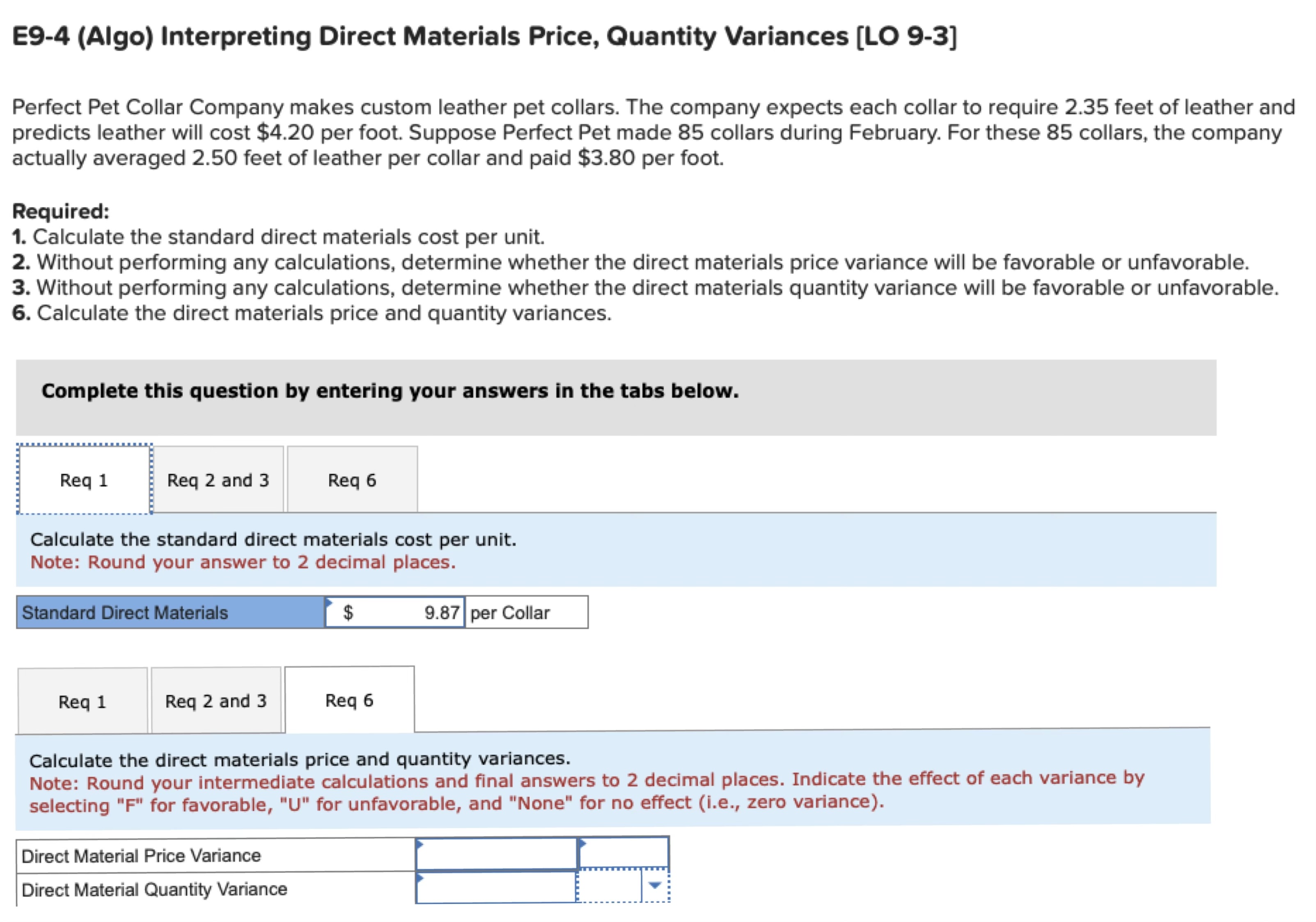  E9-4(Algo) Interpreting Direct Materials Price, Quantity Variances [LO 9-3] Perfect Pet
