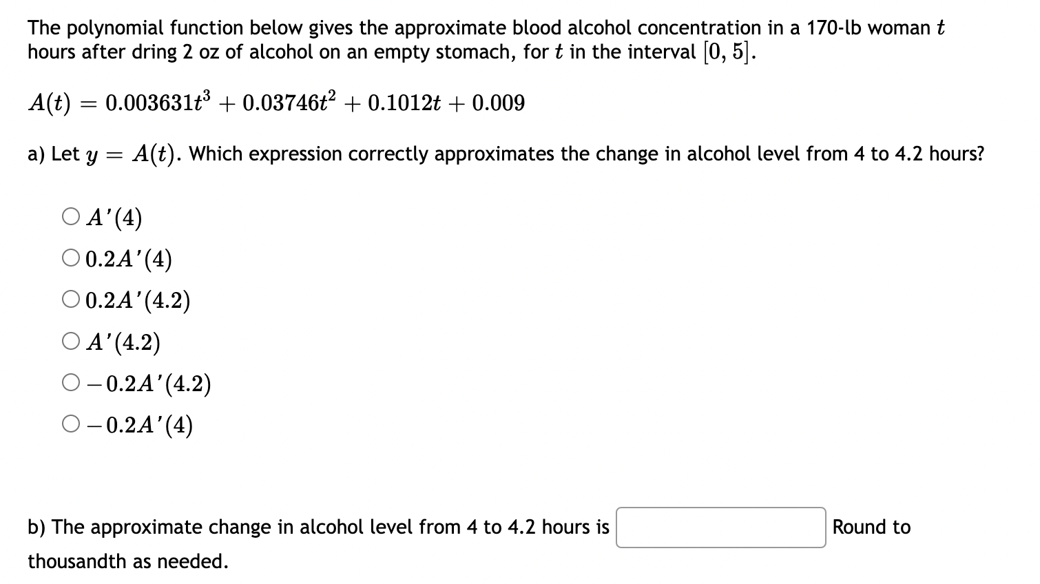 The polynomial function below gives the approximate blood alcohol concentration in