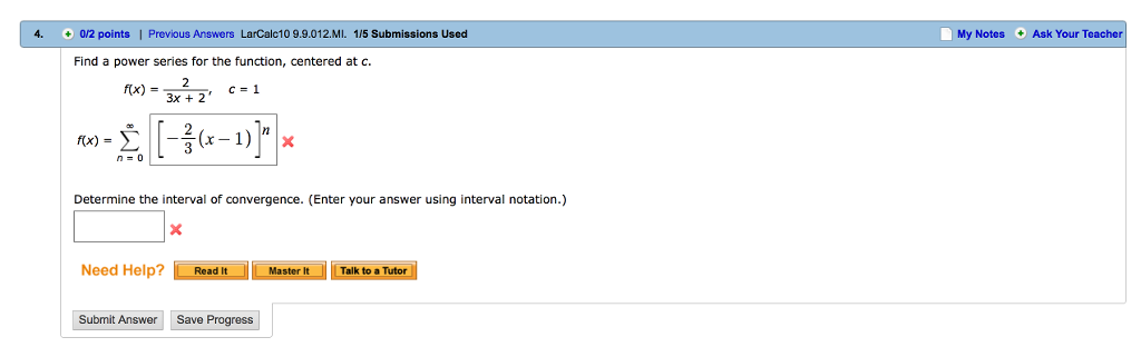 a power series for the function, centered at c and determine the