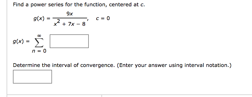 5' f(x) = n = 0 O x = 4 O EX