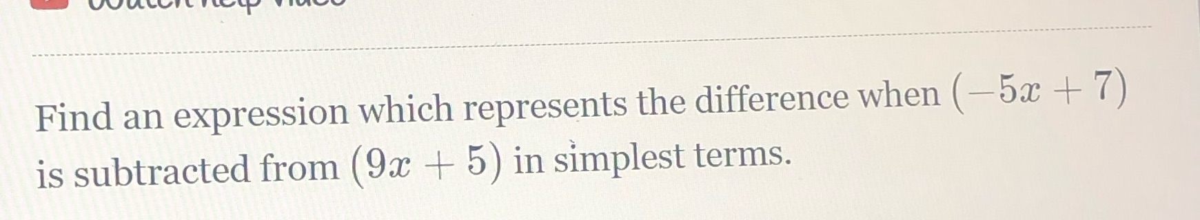 is subtracted from (9x + 5 ) in simplest terms