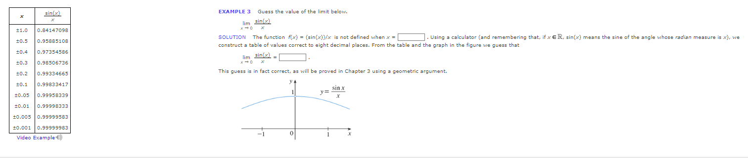 EXAMPLE 3 Guess the value of the limit below. lim sin(x) $1.0