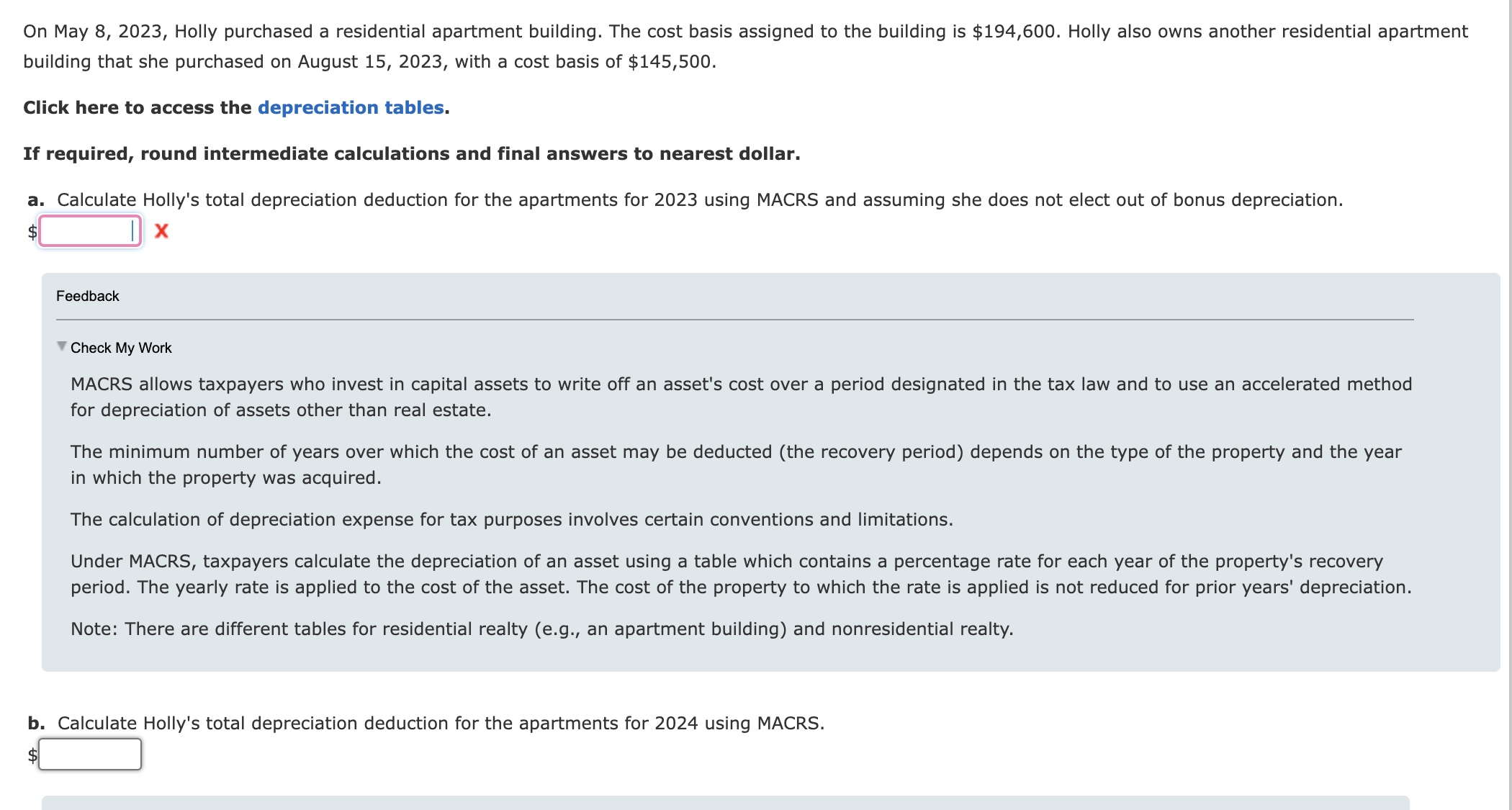 basis assigned to the building is $194,600. Holly also owns another residential