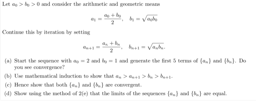 Let on :5 on 2*; and consider the arithmetic and geometric