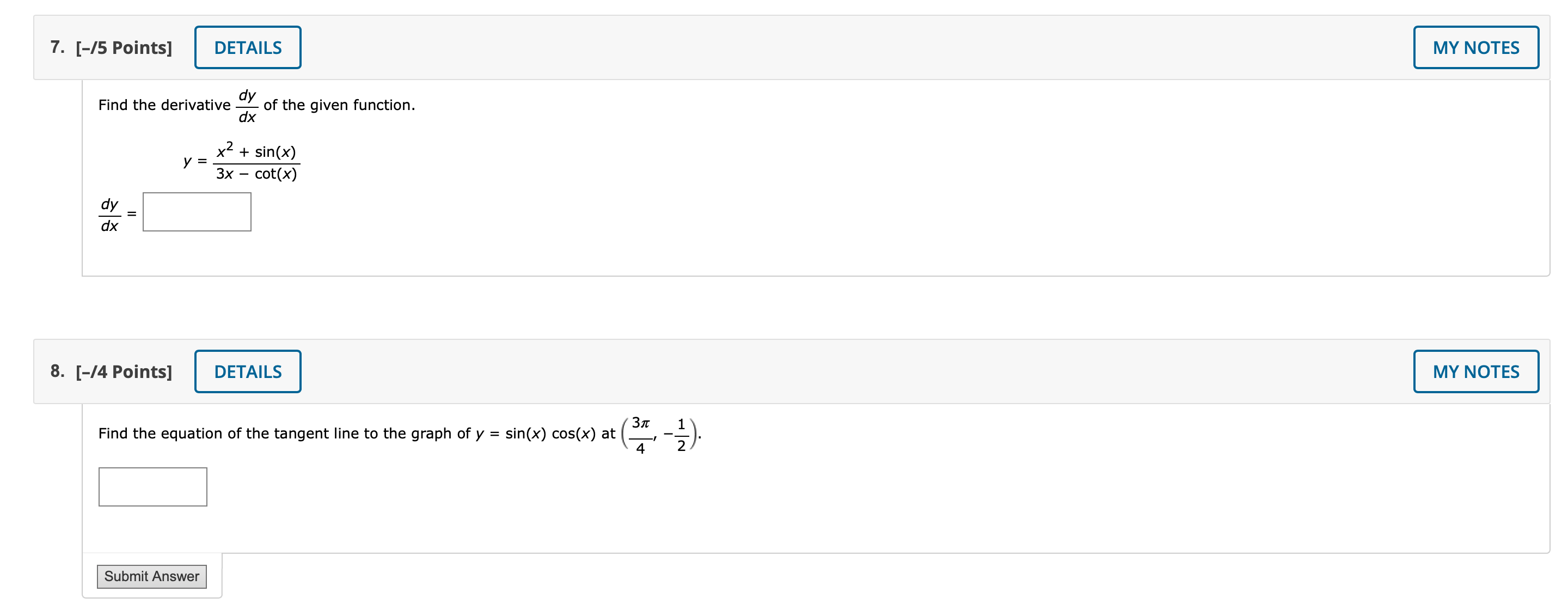 the given function. x = x2 + sin(x) 3x cot(x) dy =