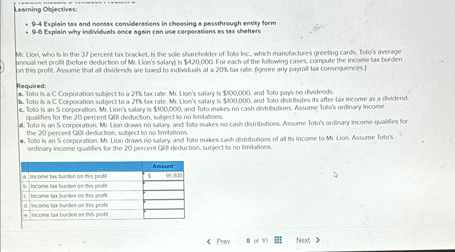 Learning Objectives: 9-4 Explain tax and nontax considerations in choosing a