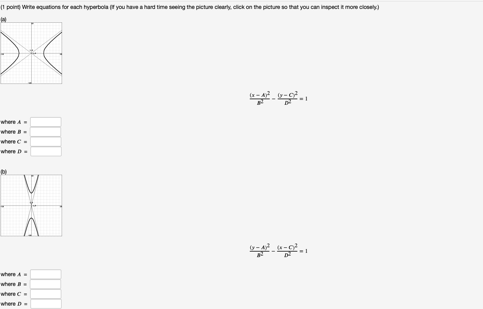 (1 point) Write equations for each hyperbola (If you have a
