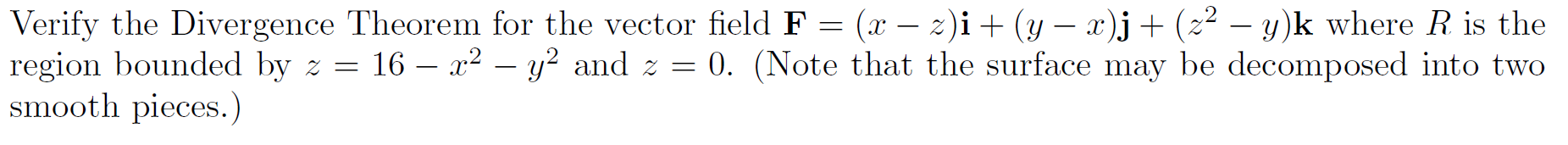 Z)i + (y :r)j + (2:2 y)k Where R is the region