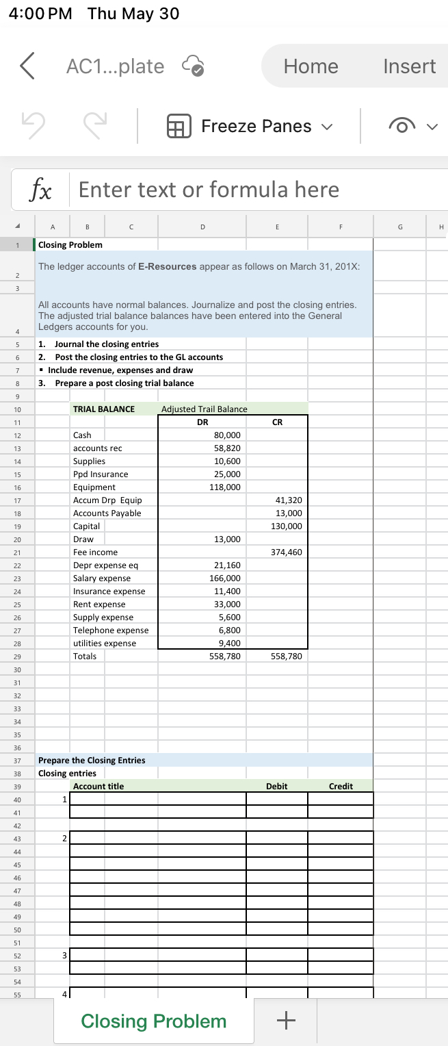 Enter text or formula here \table[[A,B,C,D,E,F,G],[Closing Problem,,,,,,]] The ledger accounts of E-Resources